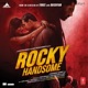 Rocky Handsome Original Motion Picture Soundtrack