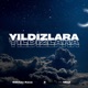 YILDIZLARA feat Mind Single