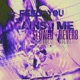 Feel you against me feat Shaker Slowed Reverb Single