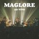 Maglore Ao Vivo