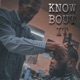 Know Bout It Single