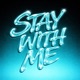 Stay with me Single