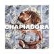 CHAPIADORA Single