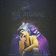 No Signal EP