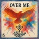 Over Me Single