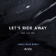 Let s Ride Away Jonas Blue Remix feat Elle King Single