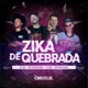 Zika de Quebrada Single