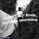 saturday hair sunday morning Single