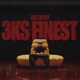 3ks Finest Single