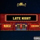 Late Night feat Encore Single
