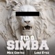 Simba feat Mex Cortez Lord Eyez Single
