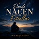 DONDE NACEN LAS ESTRELLAS Single