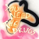 You Need the Drugs feat Richard Butler Single