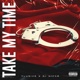 Take My Time Single