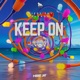 Keep On EP