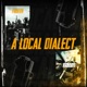 A Local Dialect Single