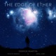 The Edge of Ether feat Amal Joby Rohith Manoj Single