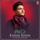 Best of Kamal Khan The Ultimate Collection