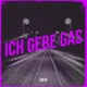 Ich Gebe Gas Single