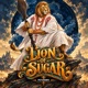 Lion of Sugar Single