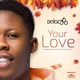 Your Love Single
