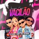 Larga Esse Vacilão Single