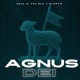 Agnus Dei Single