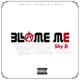 Blame Me Single