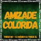 Amizade Colorida Single