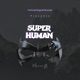 Super Human EP