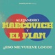 Eso me vuelve loco Single