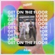 Get On the Floor Single