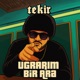 Uğrarım Bir Ara Single