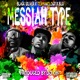 Messiah Type feat Blu Termanology Single