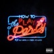 How to Play the Party feat Wamu A 1 Duck New Jack Single
