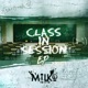 Class in Session EP