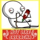 Siracha Single