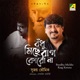 Bnodhu Michhe Raag Korona Single