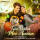 Tujhe Dekhen Meri Aankhen Single