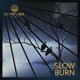 Slow Burn