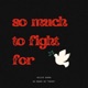 So Much to Fight For Single