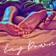 Lay Down Single