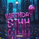 My Birthday Bihh Single