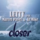 Closer feat Marcel Pavel Ja Mike Single