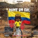 DAME UN GOL Single
