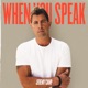 When You Speak