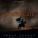 Truth Talk Single