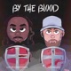 BY THE BLOOD feat TLibs Single