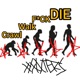 Crawl Walk F k Die Single
