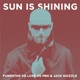 Sun is Shining Single